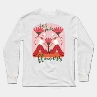 LET'S PICK FLOWERS Long Sleeve T-Shirt